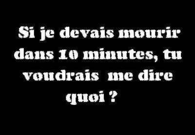 mourir dans 10 min